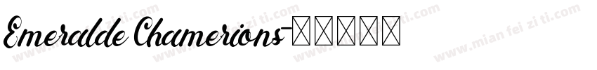 Emeralde Chamerions字体转换